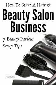 How To Start A Hair And Beauty Salon Business 7 Beauty Parlour Setup Tips Beauty Salon Software Salon Business Beauty Salon
