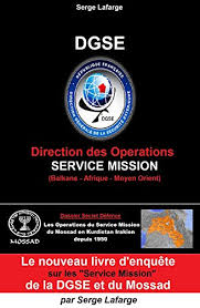 Direction générale de la sécurité extérieure. Dgse Service Mission French Edition Ebook Lafarge Serge Amazon De Kindle Shop