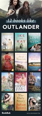 If You Re Looking For Books Like Outlander Check Out Our 2018 Reading List For Fans Of Sam Heughan And Jamie Frase Best Books To Read Good Books Books To Read