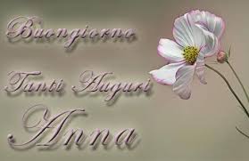 Immagini Auguri Anna Buon Compleanno Auguri Di Buon Compleanno Auguri Di Compleanno