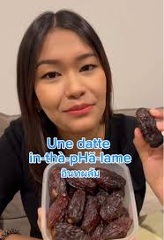 Les Datte en Thaï : Bienfaits et Culture