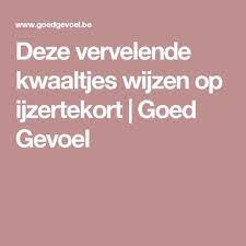 Deze Vervelende Kwaaltjes Wijzen Op Ijzertekort Goed Gevoel Gezondheidsproblemen Goed Gevoel Gezond