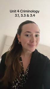 Criminologist Unit 4 Exam Last Minute Tips