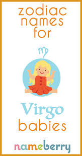 Zodiac Baby Names Names For Virgo Babies Baby Names Cool Baby Names Strong Baby Names