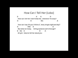How Can I Tell Her Lobo Easy Guitar Youtube Easy Guitar Chords Easy Guitar Guitar Youtube