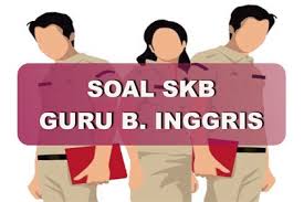 Contoh Soal Cpns Guru Bahasa Inggris 2018 Dan Jawabannya