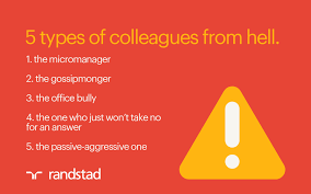 5 Types Of Toxic Coworkers From Hell And How To Deal With Them | Randstad  Singapore