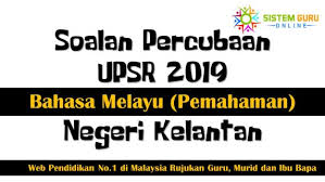 Kali ini aku nak berkongsi satu lagi laman sesawang yang pada aku sangat berguna jika mengajar murid tahun 6. Soalan Percubaan Upsr 2019 Bahasa Melayu Pemahaman Negeri Kelantan