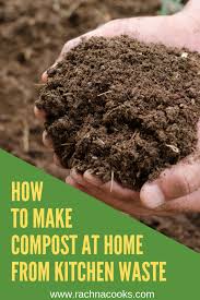 Avoid these items for a successful compost pile: How To Make Compost At Home From Kitchen Waste Rachna Cooks