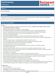 The attendant also contributes to restaurant cleanliness. Restaurant Job Descriptions