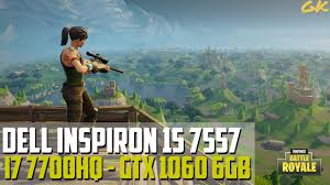 The dell g3 15 boasts a slim design and includes a 10th gen intel® core™ processor for powerful gaming performance and multitasking capabilities. Dell Inspiron 15 7577 I7 7700hq Gtx 1060 Max Q Fortnite Battle Royale Gameplay Walkthrough Youtube