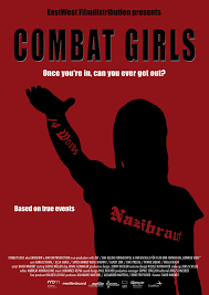 Combat girls (the original title is kriegerin, the german term for a female warrior) is a 2011 german drama film written and directed by david wnendt. Combat Girls David Wnendt 2011 Bookofdread