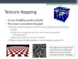 Texture Mapping In Computer Graphics Ppt Computer Graphics Texture Mapping Eriq Muhammad Adams - Ppt Download