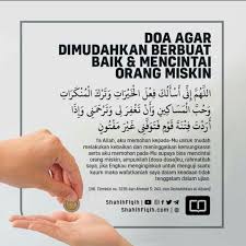 Untuk itu, nabi musa meminta kepada allah swt agar dimudahkan jalan dakwahnya dan diberikan keleluasaan dalam 'dada'nya. Samase Doa Agar Dimudahkan Berbuat Baik Dan Mencintai Orang Miskin Diantara Doa Agar Dimudahkan Berbuat Baik Dan Dimudahkan Mencintai Orang Miskin Ø§Ù„Ù„ Ù‡ Ù… Ø¥ Ù† Ù‰ Ø£ Ø³ Ø£ Ù„ Ùƒ Ù Ø¹ Ù„ Ø§Ù„ Ø® ÙŠ Ø± Ø§Øª Ùˆ Øª Ø± Ùƒ Ø§Ù„ Ù… Ù† Ùƒ Ø± Ø§Øª