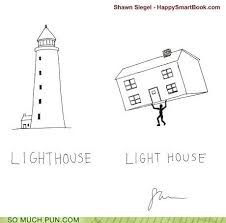 Light House Puns Funny Drawings House