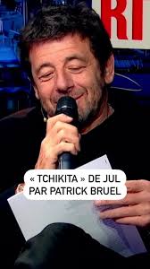 Quand #PatrickBruel chante « Tchikita » du rappeur #Jul 😂 Ce dimanche...