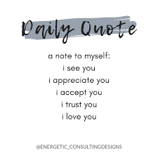 Daily Quote Self Love Mantra Appreciate You Quotes I Appreciate You Quotes I Appreciate You