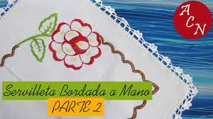 Servilleta Bordada A Mano Paso A Paso Parte 1 Youtube Servilletas para bordar a mano. servilleta bordada a mano paso a paso