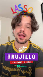🔴#Atención|| Lasso confirma su presentación en Trujillo El reconocido  cantautor venezolano Lasso llegará por primera vez a Trujillo como parte de  su exitosa gira internacional “Malcriado World Tour”, este domingo 8 de