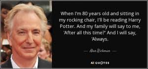 I cropped all of the pictures! Alan Rickman Quotes Quotesgram