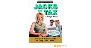 Do you find yourself thinking this as you sit down to begin working with all the year end tax filing deadlines? Jacks On Tax Your Do It Yourself Guide To Filing Taxes Online Jacks Evelyn 9781927495209 Amazon Com Books
