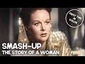 Smash Up - The Story of a Woman | COLORIZED | Romance | Film-Noir | Classic  Film - YouTube
