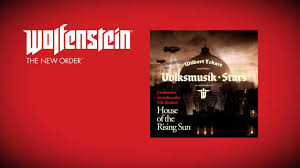 Früher ein altes parkcafé, verwandelt das haus am see das vergessene anwesen in ein modernes einfamilienhaus. Wolfenstein The New Order Soundtrack Wilbert Eckart Volksmusik Stars House Of The Rising Sun Youtube