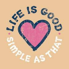 Life Is Good Life Is Good New Quotes Cute Love Quotes