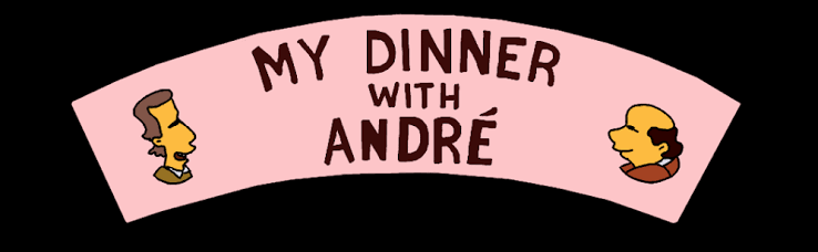 My Dinner with André by Gumpy Function