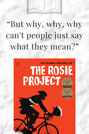 The Rosie Project By Graeme Simsion Review Non Neurotypical Humour In 2020 The Rosie Project Book Blogger Book Discussion