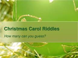 Students unscramble christmas words and solve a riddle. Ppt Christmas Carol Riddles Powerpoint Presentation Free Download Id 751047
