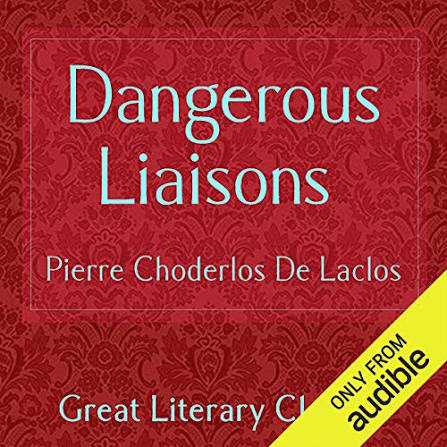 Dangerous Liaisons Audiobook by Pierre-Ambroise-François Choderlos de Laclos