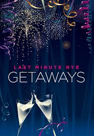 Best Last Minute New Year S Eve Destinations Last Minute Getaways New Years Eve Vegas Last Minute