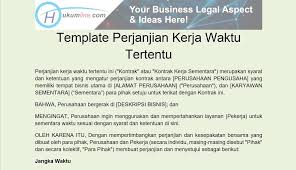 Kontrak kerja atau perjanjian kerja, menurut pasal 54 uu no.13 tahun 2003 yang dibuat secara berikut ini adalah jenis kontrak karyawan yang ada di indonesia: Perjanjian Kerja Waktu Tertentu Tempalte Hukum Line