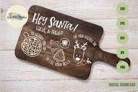 Free svg cut files posted daily. Christmas Hey Santa Cookies For Santa Tray Svg 380286 Cut Files Design Bundles