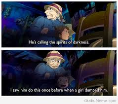 Otaku Meme Anime And Cosplay Memes Vengeance Studio Ghibli Movies Howls Moving Castle Studio Ghibli