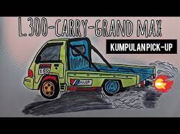 Modifikasi pick up gran max dunia otomotif 2019. Cara Menggambar 3 Mobil Pick Up L300 Carry Grand Max Modifikasi Oleng Pengubahsuaian Kereta Youtube