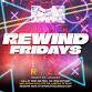 REWIND FRIDAYS event image