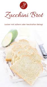 Zucchinibrot Rezept Fur Ein Superfluffiges Brot Rezept Lebensmittel Essen Rezepte Zucchinibrot