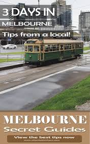3 Days In Melbourne Australia A Full Guide Tips From A Local Including Season Guide And 15 Amazing Sp Melbourne Travel Australia Travel Melbourne Australia