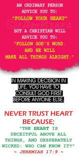 The Living Jeremiah 17 9 Kjv The Heart Is Deceitful Above