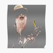 Zz top's billy gibbons and 3 others dead in fiery car crash. Poster Billy Gibbons Redbubble