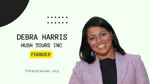 Meet Debra Harris Founder of Hush Tours Inc — Enterprenuer