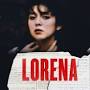 Lorena (TV series) from www.rottentomatoes.com