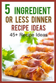 5 Ingredient Or Less Dinner Recipes Happy Deal Happy Day Chicken Tender Recipes Baked Bacon Wrapped Chicken Bacon Wrapped Chicken Tenders
