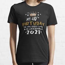 The span of over three decades seems to have. Funny Slogan 40th Birthday Gifts Merchandise Redbubble