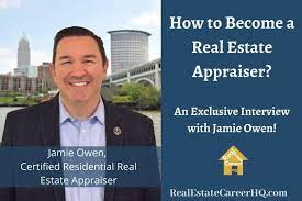 How To Become A Real Estate Appraiser? (An Exclusive Interview With Jamie  Owen)