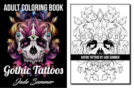 Jade summer is a brand owned by fritzen publishing llc. Jade Summer Coloring Books New Release Gothic Tattoos The Paperback And Digital Edition Are Available For Only 4 99 Paperback Now Available Https Jadesummer Com Shop Gothic Tattoos Coloring Book Paperback Digital Edition Now Available