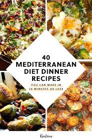 40 Mediterranean Diet Dinner Recipes You Can Make In 30 Minutes Or Less Purewow Dinner Diet Diet Dinner Recipes Mediterranean Diet Meal Plan Sprout Recipes