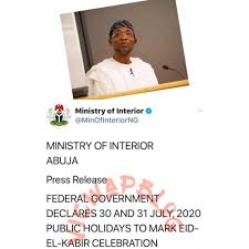 Carefully researched and constantly updated. Federal Government Declares 30th And 31st Of July As Public Holiday To Celebrate Eid El Kabir Vicwap News And Music